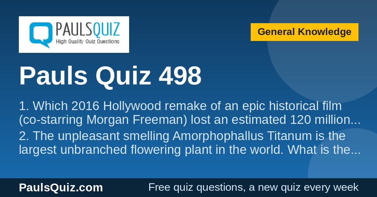 Pauls Quiz 498 - Pauls Free Quiz Questions | Trivia Quiz Resources ...