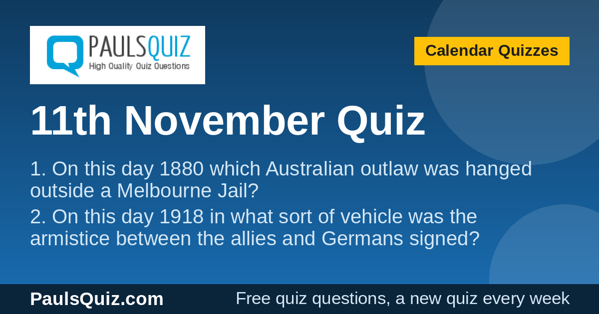11th November Quiz - Pauls Free Quiz Questions | Trivia Quiz Resources ...