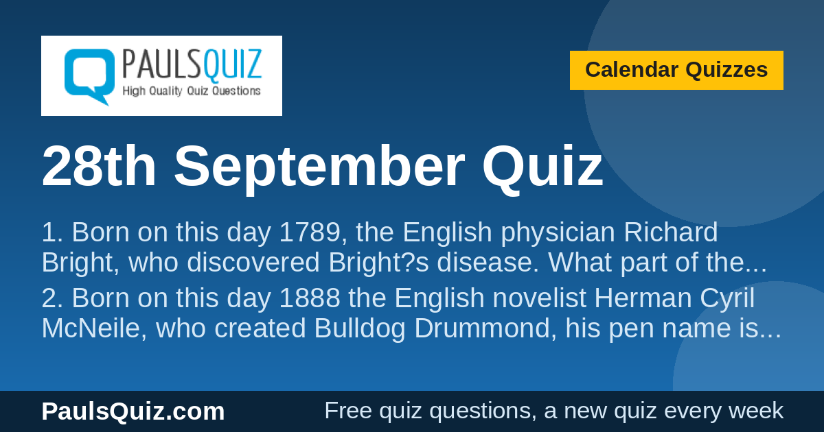 28th September Quiz - Pauls Free Quiz Questions | Trivia Quiz Resources ...